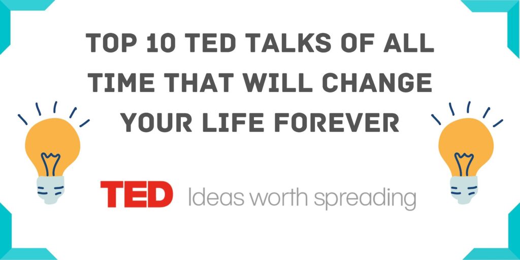 Top 10 TED Talks of all time